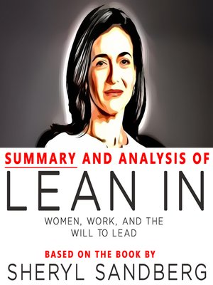 cover image of Summary and Analysis of Lean In: Women, Work, and the Will to Lead